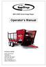 Operator s Manual. MSX & MSC Series Forage Wagon. Part Number: