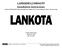 LANSSDR1230R4GTF. Installation Instructions. Lankota GENERATION II Stalk Stomper Kit for Drago 1230 GT Series Folding Corn Head - 4 Row Coverage