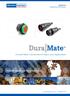 Dura Mate. Reliable Signal and Power Solutions. Circular Plastic Connectors for Heavy Duty Applications. Amphenol Amphenol Sine Systems