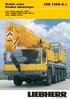 LTM Mobile crane Product advantages. max. load capacity: 100 t max. height under hook: 84 m max. radius: 66 m. Courtesy of Crane.
