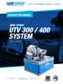 UTV 300 / 400 SYSTEM