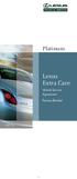 Platinum. Lexus Extra Care. Vehicle Service Agreement Factory-Backed