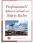Professional/ Administrative Safety Rules