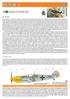 Bf 109E :32 SCALE PLASTIC KIT. E <-+-, W.Nr. 5819, Obstlt. Adolf Galland, Geschwaderkommodore JG 26, Audembert, France Dec.