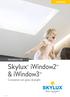 SKYLIGHTS TECHNICAL FILE. Skylux iwindow2 TM & iwindow3 TM. Complete set glass skylight