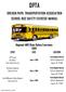 OPTA OREGON PUPIL TRANSPORTATION ASSOCIATION SCHOOL BUS SAFETY EXERCISE MANUAL. Regional AND State Safety Exercises 2019 EVENT DATE LOCATION