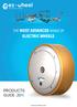 THE MOST ADVANCED RANGE OF ELECTRIC WHEELS PRODUCTS GUIDE