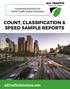COUNT, CLASSIFICATION & SPEED SAMPLE REPORTS