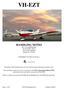 VH-EZT. HANDLING NOTES 2011 CSA PIPERSPORT (ICAO CODE: CRUZ) Aircraft SN: P Engine SN: UNIVERSITY FLYING CLUB (Inc.