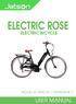 ELECTRIC ROSE USER MANUAL ELECTRIC BICYCLE MODEL #: JERO16 VERSION #: 1