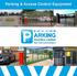 Parking & Access Control Equipment ARKING. Facilities Limited. Total Traffic Control Solutions