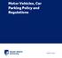 Motor Vehicles, Car Parking Policy and Regulations