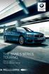 The Ultimate Driving Machine THE BMW 5 SERIES TOURING. PRICE LIST. FROM MARCH BMW EFFICIENTDYNAMICS. LESS EMISSIONS. MORE DRIVING PLEASURE.