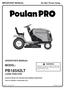 PB18542LT LAWN TRACTOR MODEL: OPERATOR'S MANUAL WARNING: ALWAYS WEAR EYE PROTECTION DURING OPERATION Visit our website: