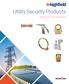 Utility Security Products PRODUCT LINE OVERVIEW