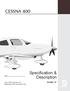 CESSNA 400. Specification & Description. Exhibit A. June 2008, Revision B Beginning With Serial # Initial