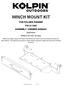 WINCH MOUNT KIT FOR POLARIS RANGER P/N ASSEMBLY / OWNERS MANUAL. Application WINCH KIT NO. 25-9xxx