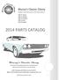 2014 PARTS CATALOG. Over 20 years of providing quality parts at reasonable prices. Most parts in stock with same or next day shipping.