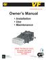 Owner s Manual. Installation Use Maintenance. NOTE: This Manual covers VF pumps with Serial Numbers starting at Serial # and Later