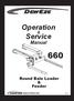 Operation. Service. Manual. Round Bale Loader & Feeder