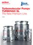 Turbomolecular Pumps TURBOVAC SL The New Premium Line