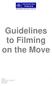 Guidelines to Filming on the Move