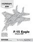 F-15 Eagle. 64mm EDF. Instruction Manual Bedienungsanleitung Manuel d utilisation Manuale di Istruzioni