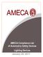 AMECA List of. Automotive Safety Devices. Lighting Devices. For Three-Year Period January 20, 2017 Update