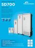SD700. Series VARIABLE SPEED DRIVE. IP54 without dust filters 50 C operation without power derating (FFA) Full frontal access