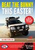 THIS EASTER! BEAT THE BUNNY SALE ENDS 27 APRIL 2019 WIN THE OPPOSITE LOCK FORD RANGER (SEE WEBSITE FOR DETAILS) We ve got more for your 4x4