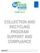 COLLECTION AND RECYCLING PROGRAM SUPPORT AND COMPLIANCE