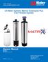 Owners Manual Models: 081-MXF-GS-XXX. US Water Systems Matrixx Greensand Plus Iron Filtration System. Visit us online at