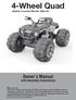 4-Wheel Quad. Owner s Manual. with Assembly Instructions