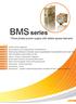 BMS. series. -Three phase power supply with stable speed demand