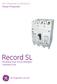GE Consumer & Industrial Power Protection. Record SL. Moulded Case Circuit Breakers Standard Line. GE Imagination at work