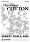 COTTON. Mississippi VARIETY TRIALS, Information Bulletin 372 August Mississippi Agricultural & Forestry Experiment Station