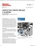 SERVICING FRONT BRAKE CALIPERS BY PAUL WEISSLER Illustrations by Russell J. von Sauers and Ron Carboni Published on: June 12, 2001