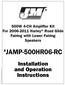 JAMP-500HR06-RC. Installation and Operation Instructions. 500W 4-CH Amplifier Kit For Harley Road Glide Fairing with Lower Fairing Speakers