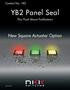 YB2 Panel Seal. New Square Actuator Option. Series YB2. Contact No Thin Flush Mount Pushbuttons. 24mm Square Panel Seal Pushbuttons