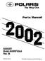 RANGER Model #A99RF50AA Rev. 06. E 2001 Polaris Sales Inc. PARTS MANUAL PN and MICROFICHE PN /01