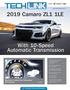 2019 Camaro ZL1 1LE. With 10-Speed Automatic Transmission. Electronic Limited Slip Differential DIC Screens see page 4. Customer Care and Aftersales