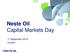 Neste Oil Capital Markets Day. 11 September 2014 London