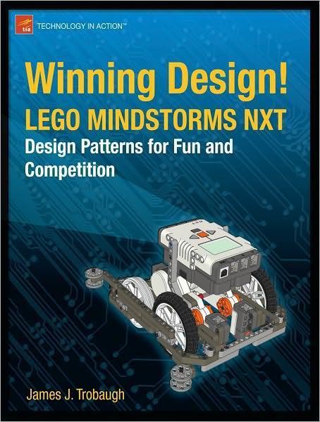 Recommended Textbooks for our teams These books have guided this presentation Winning Design! LEGO Mindstorms NXT Winning Design!