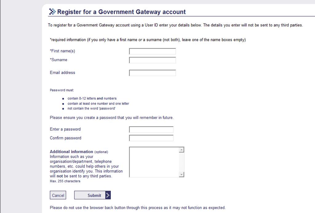 Government Gateway The password which you create on this screen is the one you will be using every time you access the CPC R&E system or