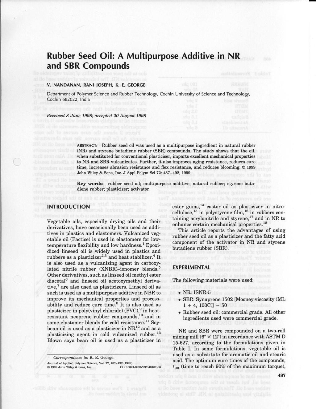 Rubber Seed Oil: A Multipurpose Additive in NR and Compounds V. NANDANAN, RANI JOSEPH, K. E.