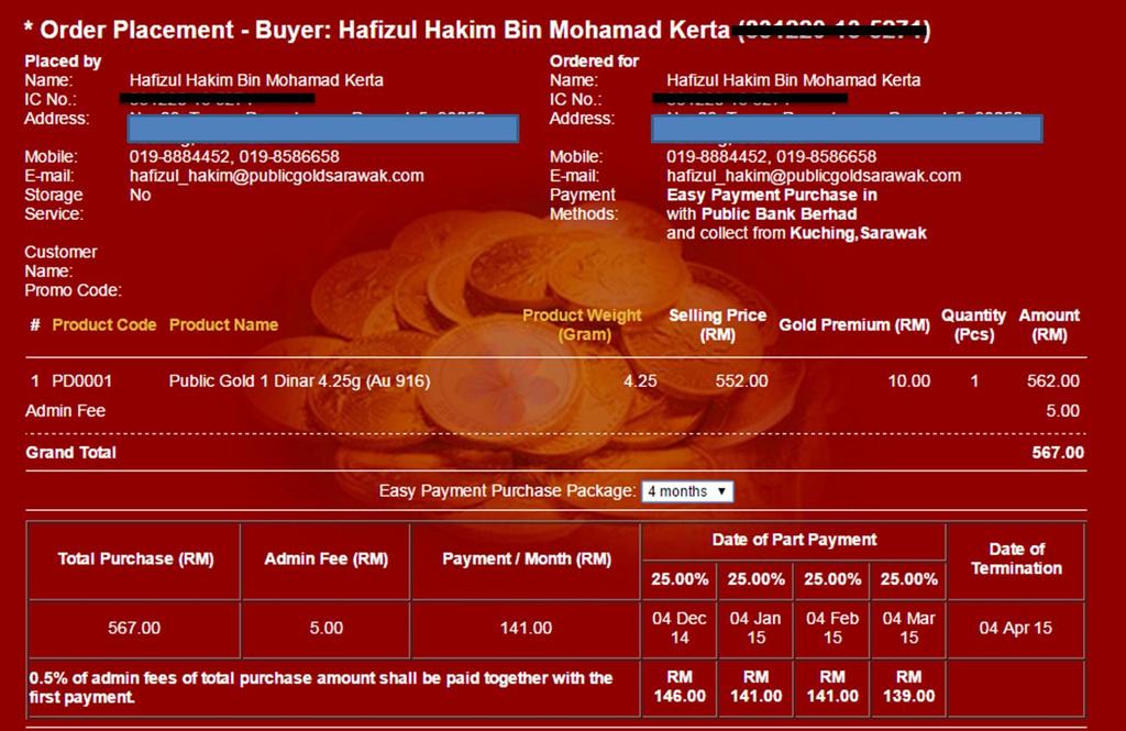 11 E-Book Panduan Pelaburan Emas Fizikal di Malaysia Hafizul Hakim (2017) #6 Beli Emas Ansuran (Easy Payment Purchase) EPP memberi kemudahan kepada para pelanggan Public Gold yang ingin membuat