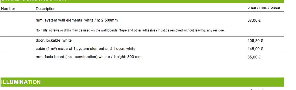 Tape and other adhesives must be removed without leaving. any residue. door, lockable, cabin (1 m²) made of 1 system element and 1 door, rnm. facia board (incl.