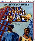 . The Mouse Rap the mouse rap author by Walter Dean Myers and published