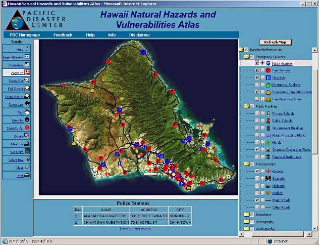 Hawai i Natural Hazards and Vulnerabilities Atlas Local level data: Hawaii natural hazards and R & V data including: Lava flows, FEMA flood zones, hazardous dams Emergency services including: Police