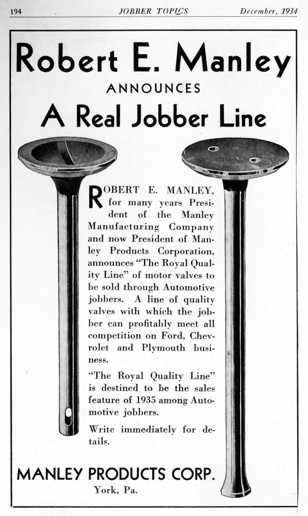 MANLEY HISTORY MANLEY HISTORY Did You Know in 2 you could purchase a Manley 2 ton hydraulic press for $.00 or a 2 /2 ton hydraulic jack for $48.00. Both products were invented by Robert E.